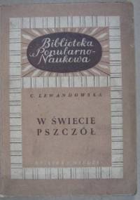 W świecie pszczół - Cecylia Lewandowska