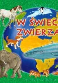 W świecie zwierząt - Elżbieta Lekan