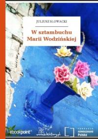 W sztambuchu Marii Wodzińskiej - Juliusz Słowacki