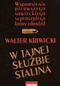 W tajnej służbie Stalina - Walter Kriwicki