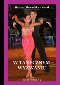 W tanecznym wyzwaniu - Liberadzka - Kozak Halina