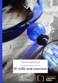 W willi nad morzem - Stefan Grabiński