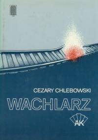 Wachlarz - Cezary Chlebowski