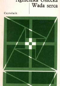 Wada serca - Agnieszka Osiecka