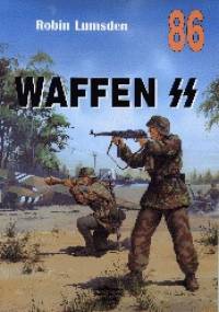 Waffen SS - organizacja, działania bojowe, umundurowanie - Robin Lumsden