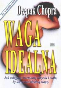 Waga idealna - Deepak Chopra