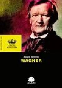 Wagner - Jacques De Decker
