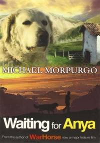 Waiting for Anya - Michael Morpurgo