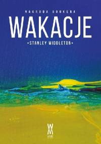 Wakacje - Stanley Middleton