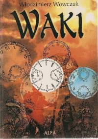 Waki - Włodzimierz Wowczuk
