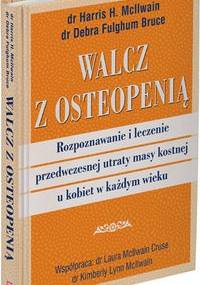 Walcz z osteopenią - McIlwain Harris H.,  Fulghum Bruce Debra