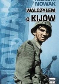 Walczyłem o Kijów - Helmuth Nowak