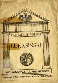 Walerjan Łukasiński. Szkic biograficzny - Bolesław Limanowski