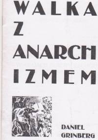 Walka z anarchizmem w krajach Europy Zachodniej - Daniel Grinberg