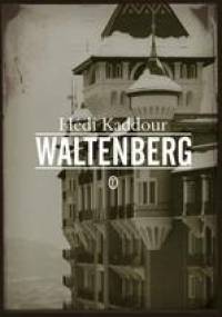 Waltenberg - Hédi Kaddour