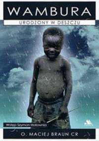 Wambura. Urodzony w deszczu - Maciej Braun CR