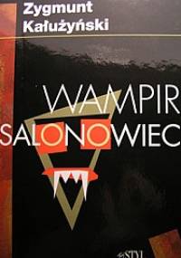 Wampir salonowiec - Zygmunt Kałużyński