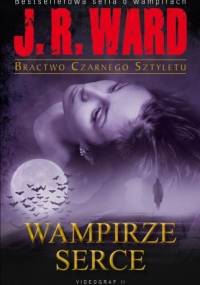 Wampirze Serce - J.R. Ward