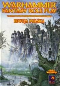 Warhammer Fantasy Role Play. Edycja Polska - praca zbiorowa
