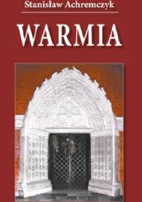 Warmia - Stanisław Achremczyk