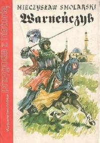 Warneńczyk - Mieczysław Smolarski