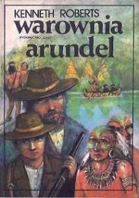 Warownia Arundel - Kenneth Roberts