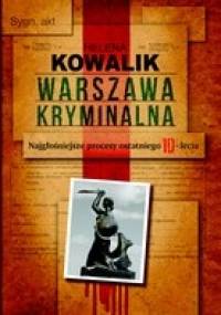 Warszawa kryminalna - Helena Kowalik
