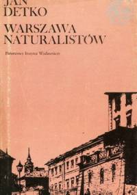 Warszawa naturalistów - Jan Detko
