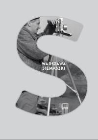 Warszawa Siemaszki - Katarzyna Kalisz, Bartłomiej Kuczyński