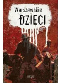 Warszawskie dzieci - praca zbiorowa