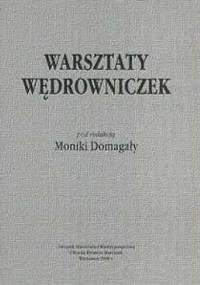 Warsztaty wędrowniczek - Monika Domagała