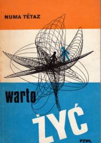 Warto żyć. Samobójstwo - jego istota i zwalczanie - Numa Tétaz