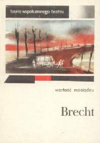 Wartość mosiądzu - Bertolt Brecht