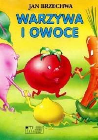 Warzywa i owoce - Jan Brzechwa