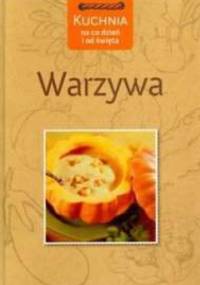 Warzywa. Kuchnia na co dzień i od święta - Anna K. Teggemann