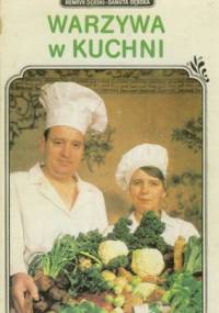 Warzywa w kuchni - Henryk Dębski, Danuta Dębska