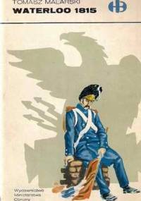 Waterloo 1815 - Tomasz Malarski