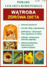 Wątroba. Zdrowa dieta - praca zbiorowa