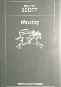 Waverley albo lat temu sześćdziesiąt - Walter Scott