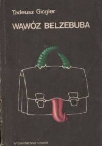 Wąwóz Belzebuba. Opowiadania współczesne - Tadeusz Gicgier