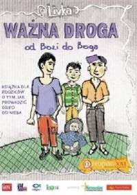 Ważna droga od Bozi do Boga - Livka