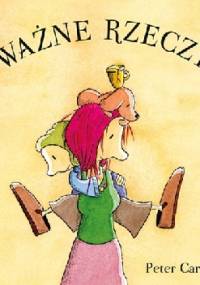 Ważne rzeczy - Peter Carnavas