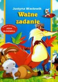 Ważne zadanie - Justyna Wacławik