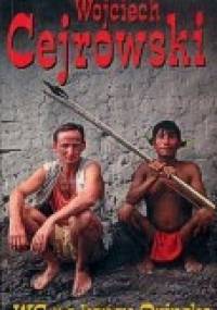 WC na końcu Orinoko - Wojciech Cejrowski