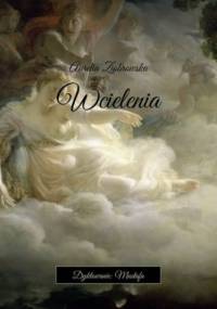 Wcielenia - Ziobrowska Aurelia