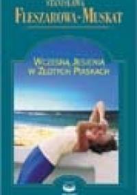 Wczesną jesienią w Złotych Piaskach - Stanisława Fleszarowa-Muskat