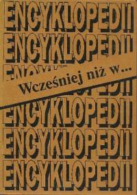 Wcześniej niż w ... encyklopedii - Krzysztof Błaszkowski, Anna Błaszkowska
