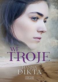 We troje - Hanna Dikta