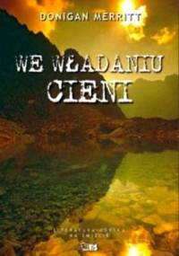 We władaniu cieni - Donigan Merritt