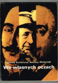 WE WŁASNYCH OCZACH - Joanna Konieczna